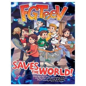 FGTeeV Saves the World!- Graphic Novel - (Paperback) - Brand New